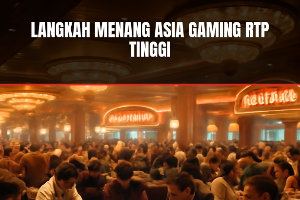 asia gaming rtp tinggi