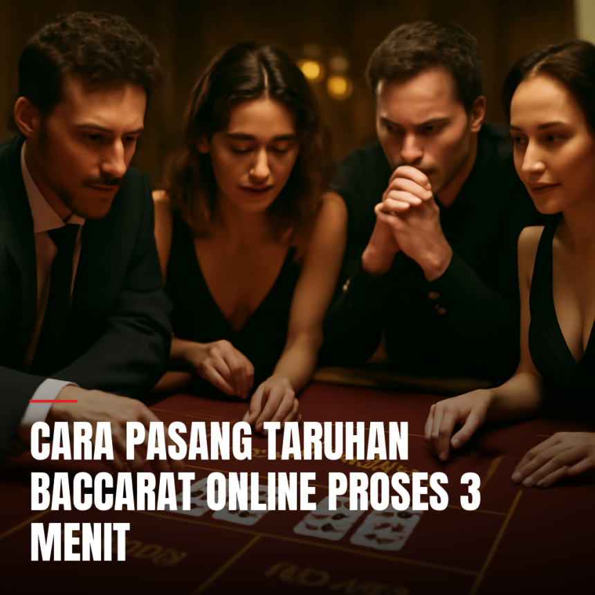 cara pasang taruhan baccarat